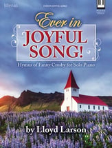 Ever in Joyful Song! piano sheet music cover